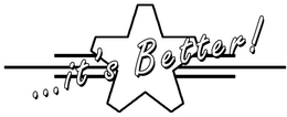 ...IT'S BETTER! trademark