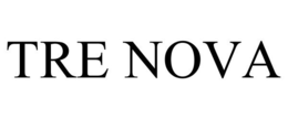 TRE NOVA trademark