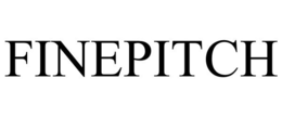 FINEPITCH trademark