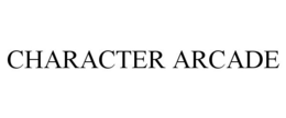 CHARACTER ARCADE trademark