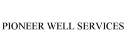 PIONEER WELL SERVICES trademark