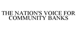 THE NATION'S VOICE FOR COMMUNITY BANKS trademark