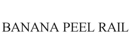 BANANA PEEL RAIL trademark
