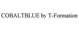 COBALTBLUE BY T-FORMATION trademark