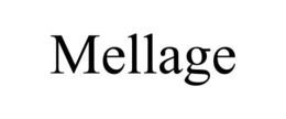 MELLAGE trademark