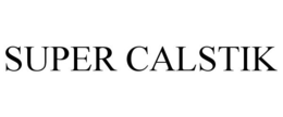 SUPER CALSTIK trademark
