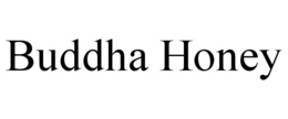 BUDDHA HONEY trademark