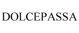 DOLCEPASSA trademark