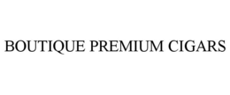 BOUTIQUE PREMIUM CIGARS trademark