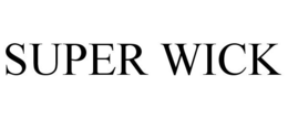 SUPER WICK trademark