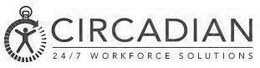 CIRCADIAN 24/7 WORKFORCE SOLUTIONS trademark