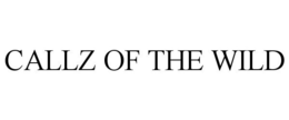 CALLZ OF THE WILD trademark