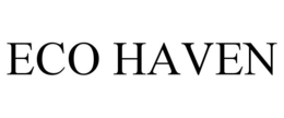 ECO HAVEN trademark