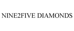 NINE2FIVE DIAMONDS trademark
