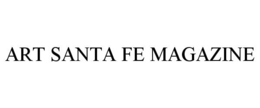 ART SANTA FE MAGAZINE trademark