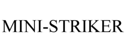 MINI-STRIKER trademark