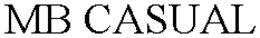 MB CASUAL trademark