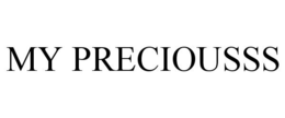 MY PRECIOUSSS trademark