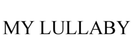 MY LULLABY trademark