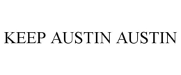 KEEP AUSTIN AUSTIN trademark