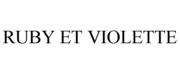 RUBY ET VIOLETTE trademark