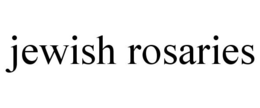 JEWISH ROSARIES trademark