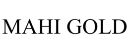 MAHI GOLD trademark
