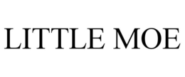 LITTLE MOE trademark