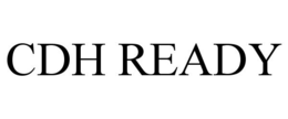 CDH READY trademark