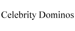 CELEBRITY DOMINOS trademark