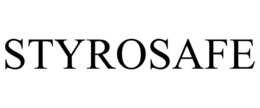 STYROSAFE trademark