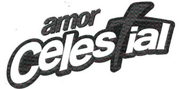 AMOR CELESTIAL trademark