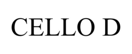 CELLO D trademark