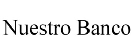 NUESTRO BANCO trademark