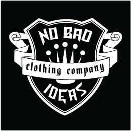 NO BAD IDEAS CLOTHING COMPANY trademark