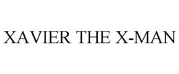 XAVIER THE X-MAN trademark