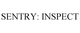SENTRY: INSPECT trademark