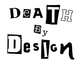 DEATH BY DESIGN trademark