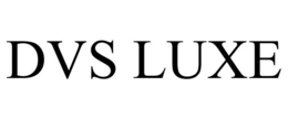 DVS LUXE trademark