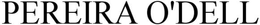 PEREIRA  O'DELL trademark