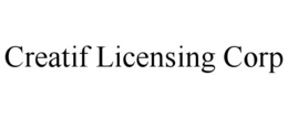 CREATIF LICENSING CORP trademark