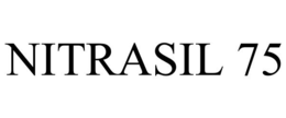 NITRASIL 75 trademark
