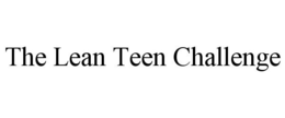 THE LEAN TEEN CHALLENGE trademark