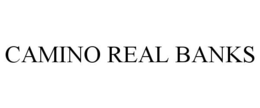 CAMINO REAL BANKS trademark
