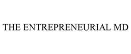 THE ENTREPRENEURIAL MD trademark