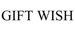 GIFT WISH trademark