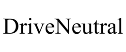 DRIVENEUTRAL trademark