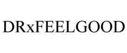 DRXFEELGOOD trademark