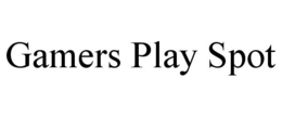 GAMERS PLAY SPOT trademark