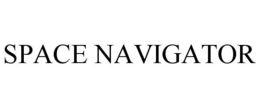 SPACE NAVIGATOR trademark